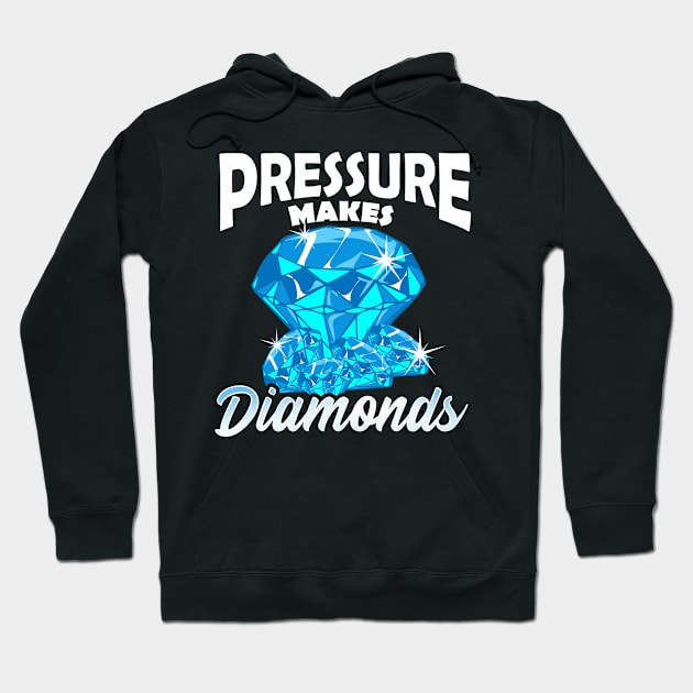 Cute Pressure Makes Diamonds Motivational Hustle Hoodie by theperfectpresents